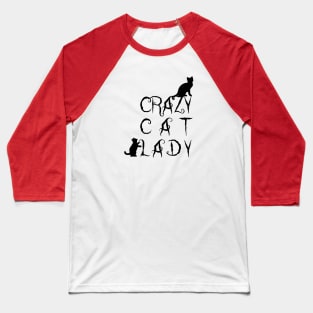 Crazy cat lady Baseball T-Shirt